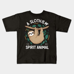 A Sloth Is My Spirit Animal Kids T-Shirt